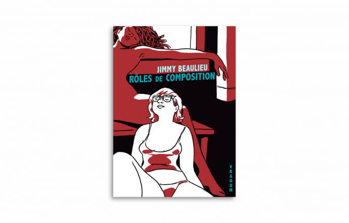« Rôles de composition », Jimmy Beaulieu, Vraoum.
