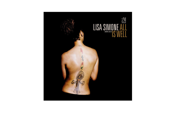 All Is Well, Lisa Simone, Laborie Jazz.