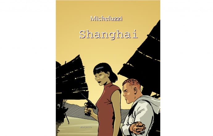 « Shanghai », de Attilio Micheluzzi, éd. Mosquito, 13 €.