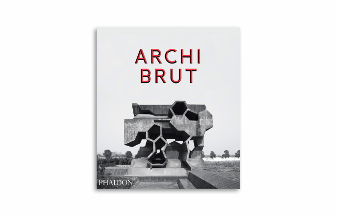 « Archi brut », de Peter Chadwick, Phaidon, 224 p., 39,95 €.