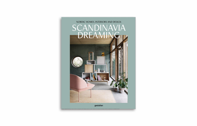 « Scandinavia Dreaming – Nordic Homes, Interiors and Design », de Angel Trinidad, en anglais, Gestalten, 288 pages.