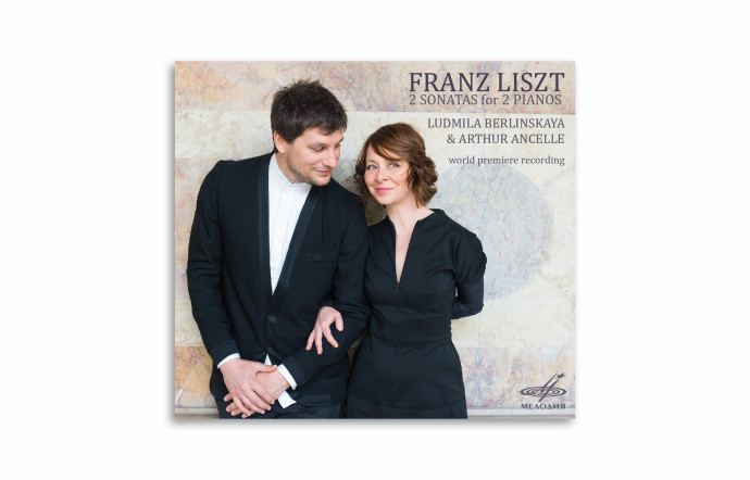 « Franz Liszt : Deux Sonates pour deux pianos », de Ludmila Berlinskaya et Arthur Ancelle, un duo classique étincelant.