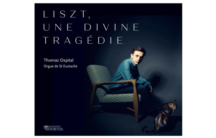 Liszt. Une divine tragédie, Thomas Ospital, Hortus.