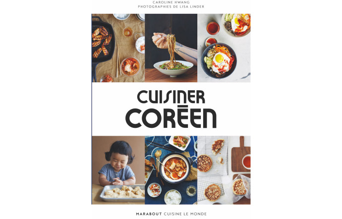 Cuisiner coréen, Caroline Hwang, Editions Marabout, 256 p., 19,90 €.