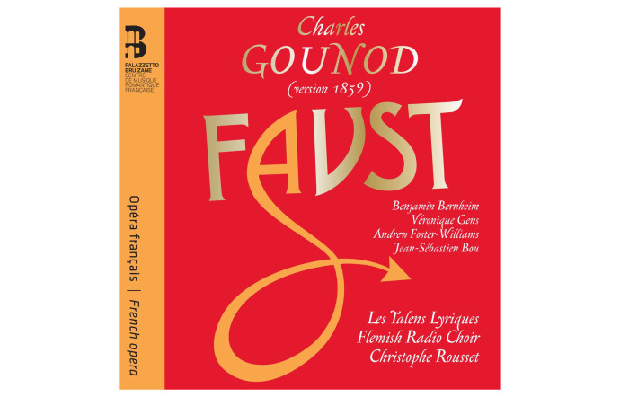 Faust, de Charles Gounod, Les Talents lyriques, Christophe Rousset (Palazetto Bru Zane).