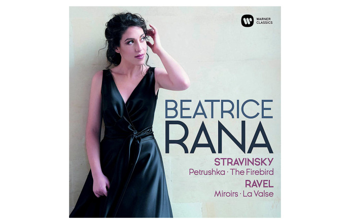 Ravel : Miroirs, La Valse. Stravinski : Petrouchka, L’Oiseau de feu, Beatrice Rana (Warner Classics).