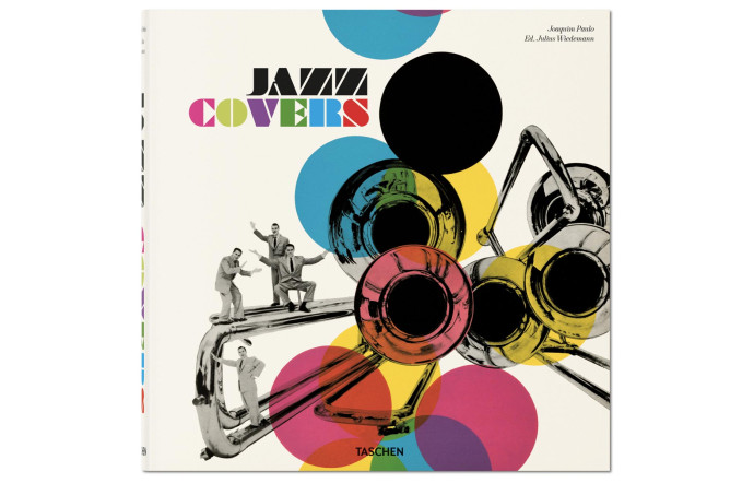 Jazz Covers, 29,3 x 29,3 cm, 552 pages, 50 €, Taschen.