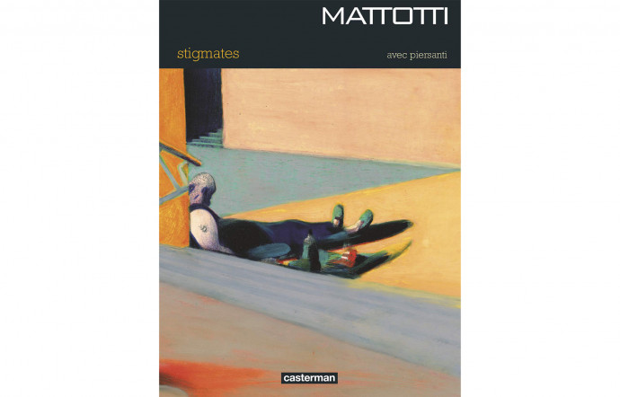 Stigmates, Lorenzo Mattotti, Claudio Piersanti, Casterman, 202 p., 29 €.
