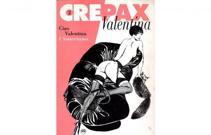 Ciao Valentina I Sotterranei, Guido Crepax.