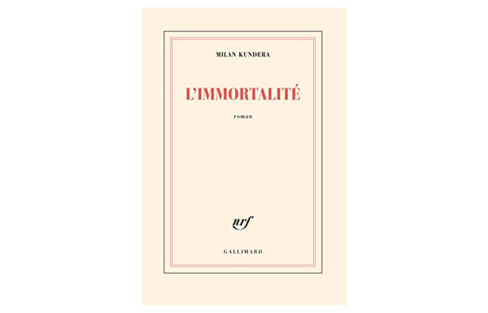 L’Immortalité, 1990, Gallimard NRF.