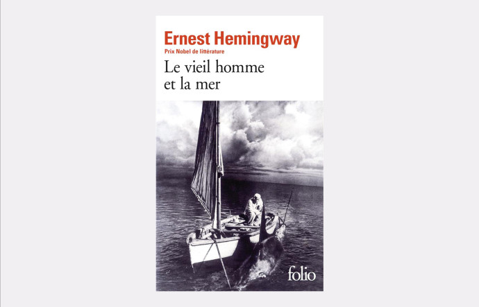 Le Vieil Homme et la Mer, Ernest Hemingway, Folio Gallimard, 160 p., 6,90 €.