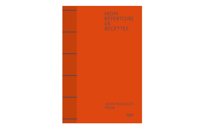 Jean-François Piège, Mon Répertoire de Recettes, collection Grands chefs et beaux livres, 480 pages, 25,00 €
