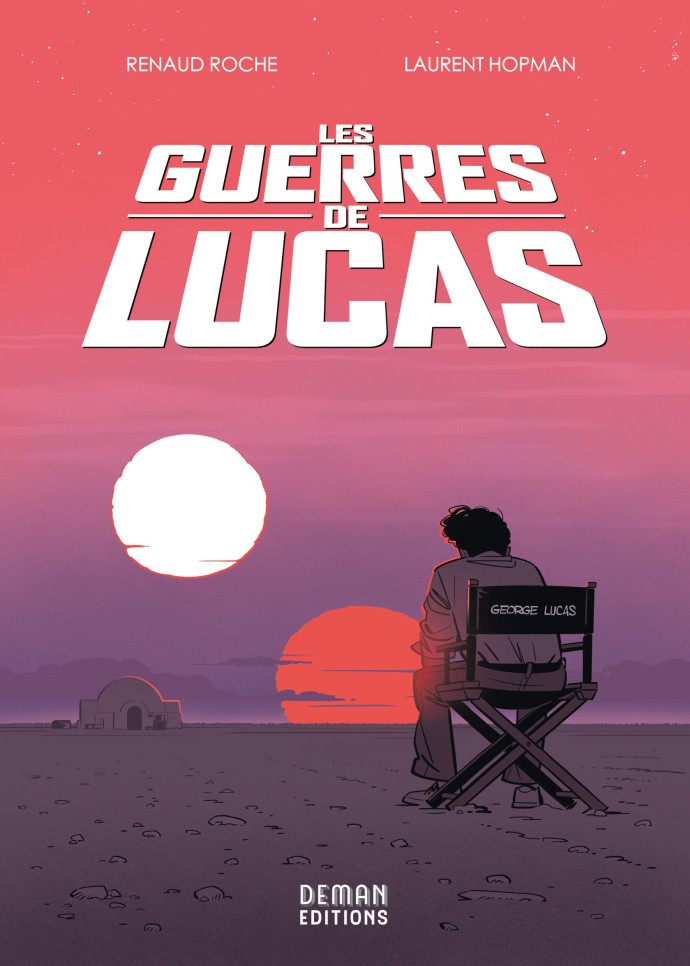 Couverture de l’album « Les Guerres de Lucas » de Laurent Hopman et Renaud Roche, Deman Éditions.