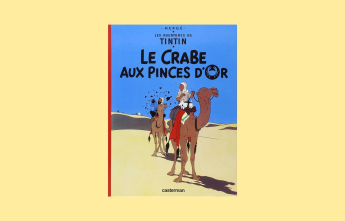 Le Crabe aux pinces d’or, Hergé, Casterman,