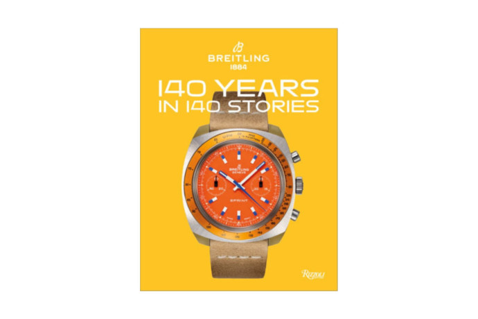 Breitling : 140 Years in 140 Stories, Gregory Breitling, Fred Mandelbaum, Jeff Stein et Kris Stoever, Rizzoli, 288 p., 95 $ US.