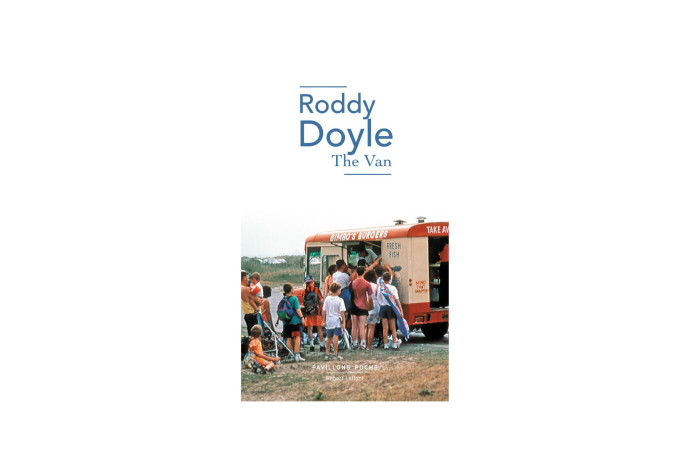 The Van, Roddy Doyle, Robert Laffont, « Pavillons poche », 458 p., 11 €.